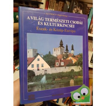   A világ természeti csodái és kultúrkincsei: Dél-Európa