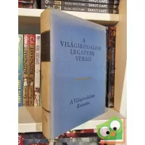   A világirodalom legszebb versei - Az ókortól a XIX. századig (A világirodalom remekei)