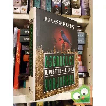 D. Preston - L. Child: Csendélet varjakkal (Világsikerek)