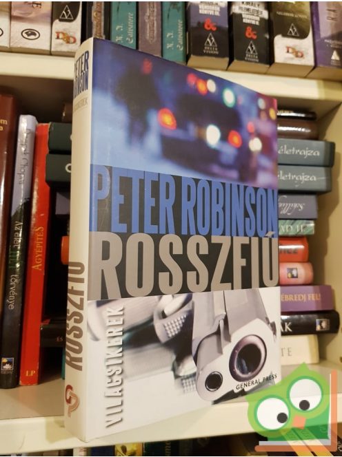 Peter Robinson: Rosszfiú (Világsikerek)