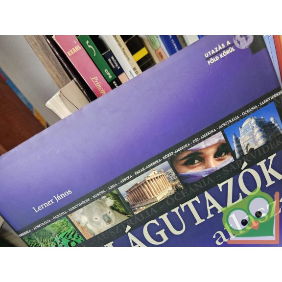 Lerner János: Világutazók atlasza