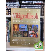 Világvallások - Képes enciklopédia