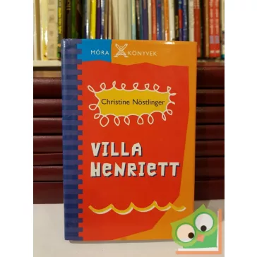 Christine Nöstlinger: Villa Henriett