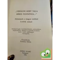   Puskely Mária: Virágos kert vala híres Pannónia (melléklettel)