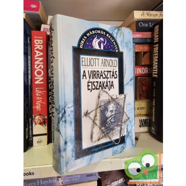   Elliott Arnold: A virrasztás éjszakája (Híres háborús regények)