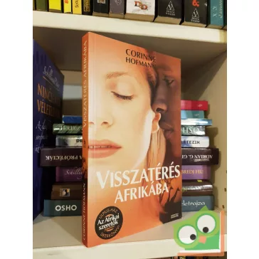   Corinne Hofmann: Visszatérés Afrikába (Afrikai szeretők 2.)