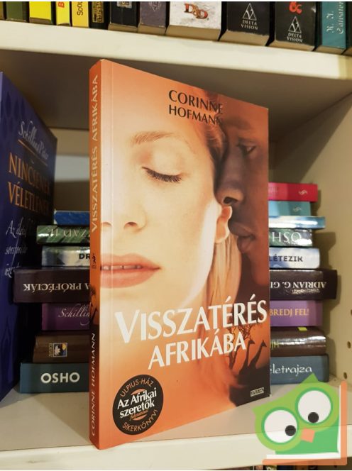 Corinne Hofmann: Visszatérés Afrikába (Afrikai szeretők 2.)