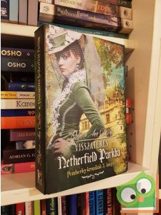   Rebecca Ann Collins: Visszatérés Netherfield parkba - Pemberley-krónikák 3. könyv