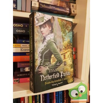   Rebecca Ann Collins: Visszatérés Netherfield parkba - Pemberley-krónikák 3. könyv