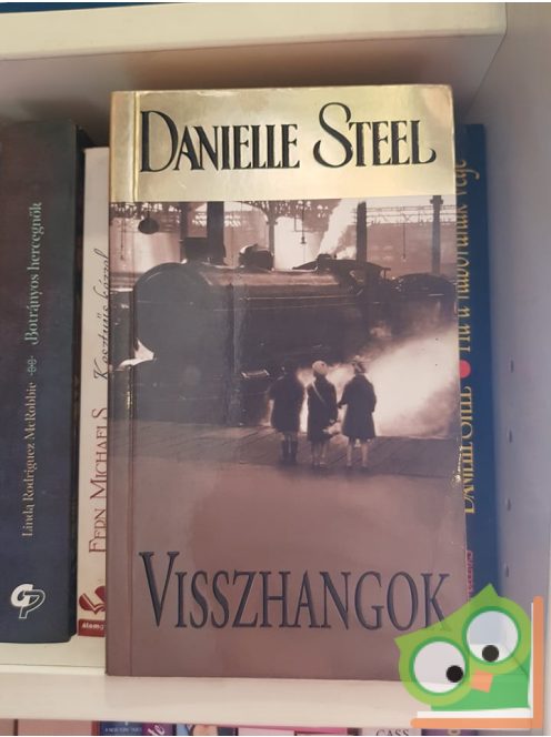 Danielle Steel: Visszhangok