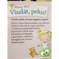   Anne Giuler, Janet Hall: Viszlát, pelus! - Felkészítő csomag kislányoknak (ritka)