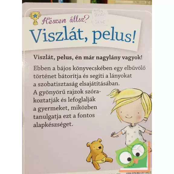 Anne Giuler, Janet Hall: Viszlát, pelus! - Felkészítő csomag kislányoknak (ritka)