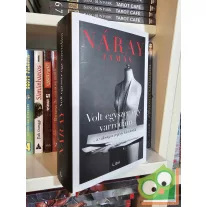   Náray Tamás: Volt egyszer egy varrodám (Valóságos regény 2.)