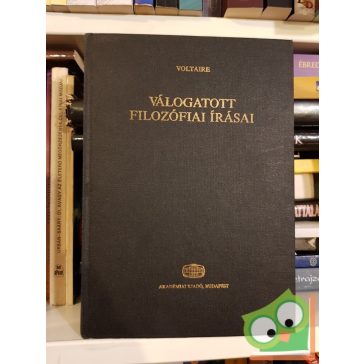 Voltaire: Voltaire válogatott filozófiai írásai