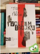 Presser Gábor - Oláh Ibolya: Voltam Ibojka (CD-vel)