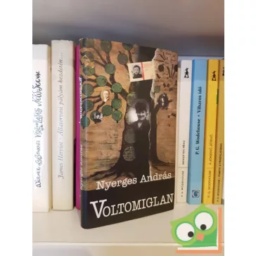 Nyerges András Voltomiglan