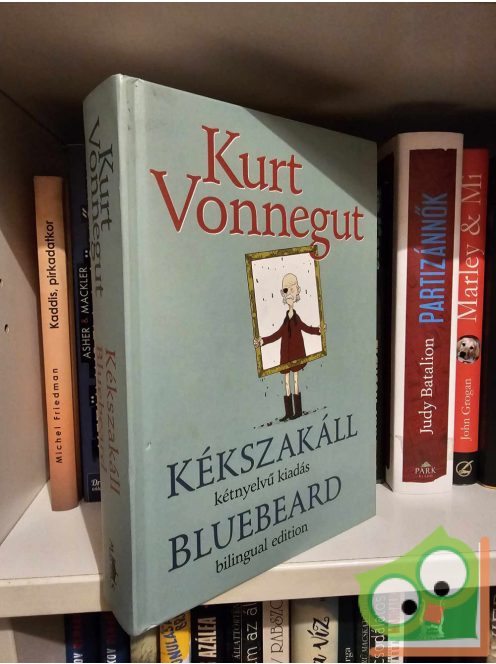 Kurt Vonnegut: Kékszakáll / Bluebeard (magyar-angol)