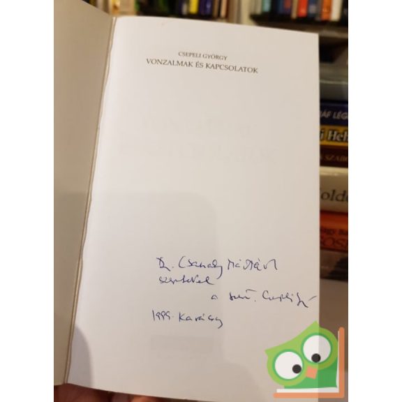 Csepeli György: Vonzalmak és kapcsolatok (dedikált)