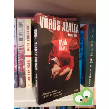 Anchee Min: Vörös Azálea - Kína leánya