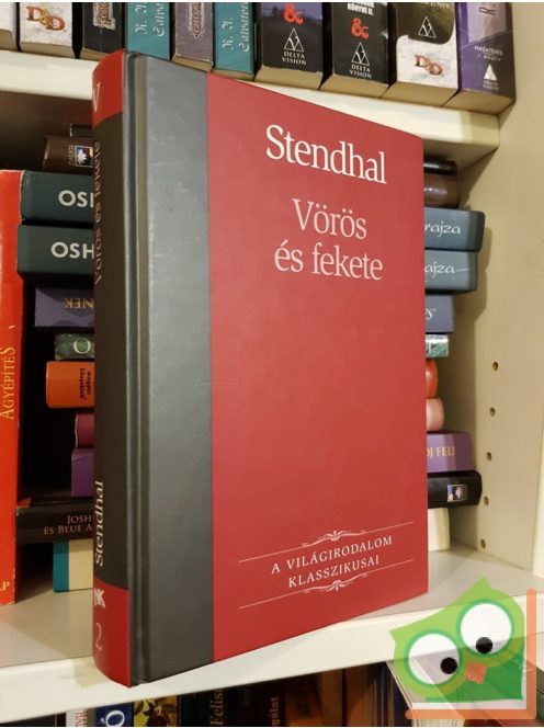 Stendhal: Vörös és fekete (világirodalom klasszikusai sorozat)