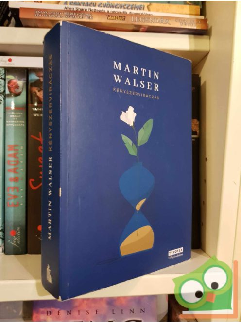 Martin Walser: Kényszervirágzás