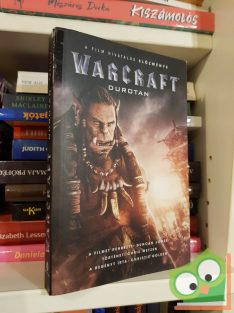 Christie Golden: Durotan (Warcraft 1.)