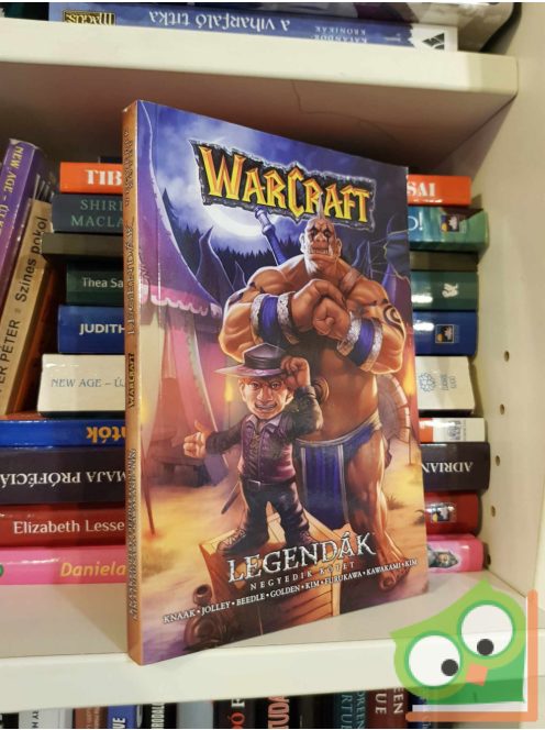 Knaak, Jolley, Beedle, Golden: Warcraft: Legendák 4. (Warcraft: Legendák 4.) (újszerű)