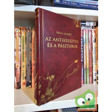   Wass Albert: Az Antikrisztus és a pásztorok (Díszkiadás, 18. )
