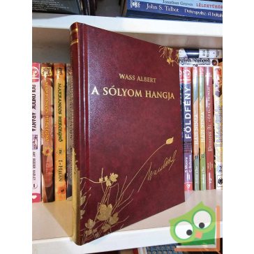 Wass Albert: A sólyom hangja (Díszkiadás, 30.)
