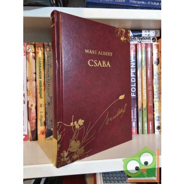 Wass Albert: Csaba (Díszkiadás, 27.)