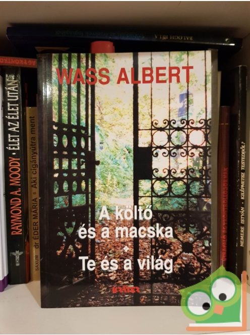 Wass Albert: A költő és a macska / Te és a világ