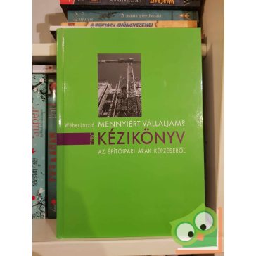 Wéber László: Mennyiért vállaljam?