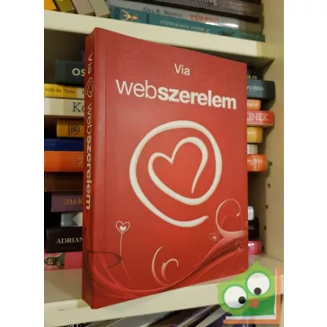 Via: Webszerelem - könyv az internetes ismerkedésről