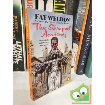 Fay Weldon: The Shrapnel Academy (Penquin)