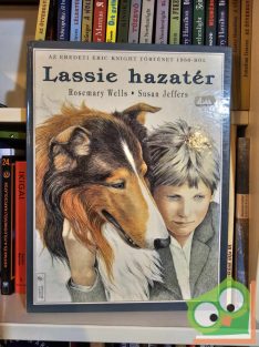 Rosemary Wells: Lassie hazatér (illusztrált kötet)
