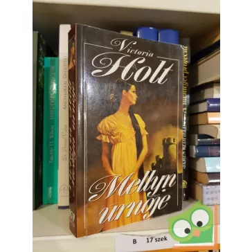 Victoria Holt: Wellyn úrnője