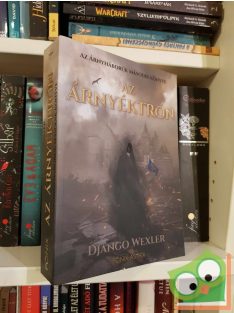   Django Wexler: Az Árnyéktrón (Árnyháborúk 2.) (Főnix Astra) (újszerű)