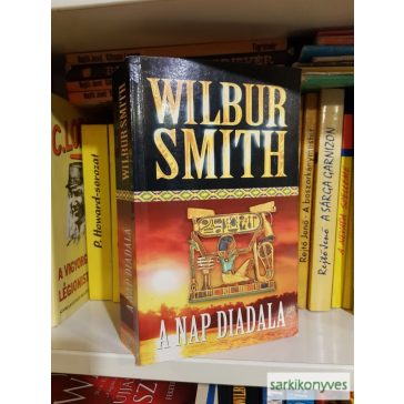 Wilbur Smith: A nap diadala (Courtney 8.) (Ballantyne 5.)