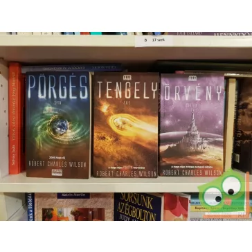   Robert Charles Wilson: Pörgés-trilógia (Pörgés, Tengely, Örvény)