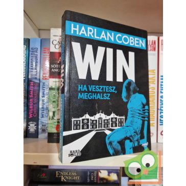   Harlan Coben: Win - Ha vesztesz meghalsz (III. Windsor Horne Lockwood 1.)