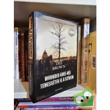   Dee Brown: Wounded Knee-nél temessétek el a szívem (HBO sorozat)