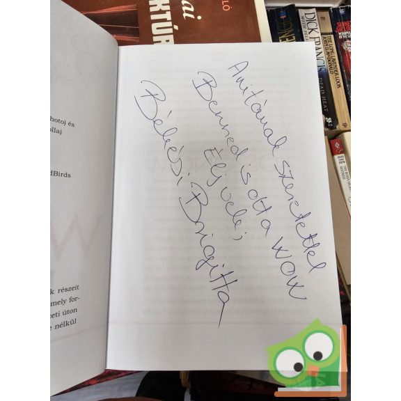 Békési Brigitta: Wow hatás (dedikált)
