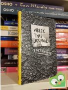Keri Smith: Wreck This Journal Everywhere  (English book)