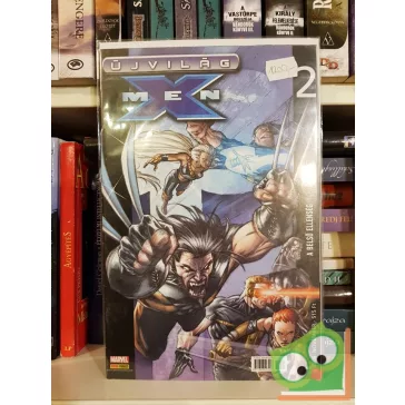 X-men Újvilág 2. - A belső ellenség