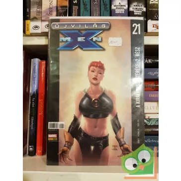 X-men Újvilág 21. - A király visszatérése 2. rész