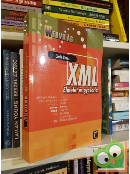 Chris Bates: XML elmélet és gyakorlat