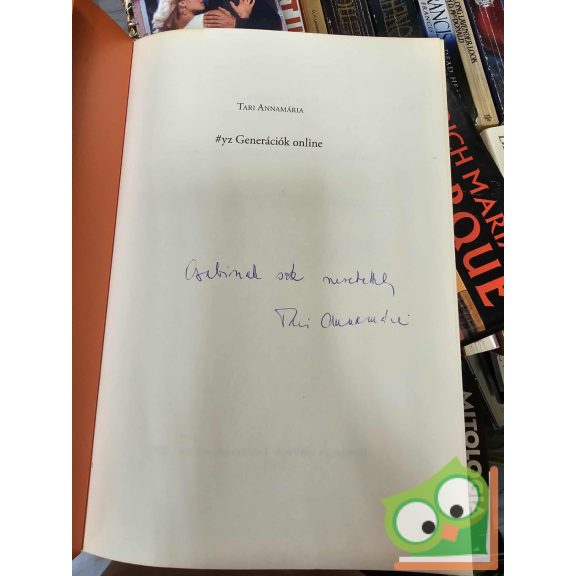 Tari Annamária: #yz Generációk online (dedikált)