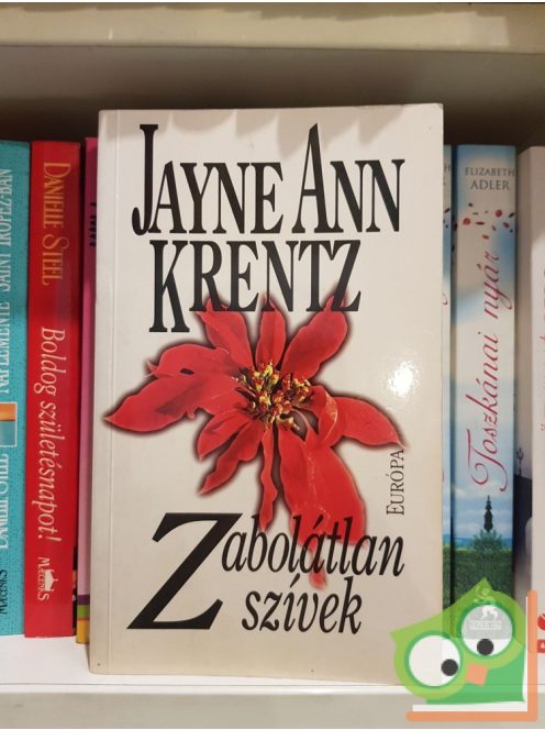 Jayne Ann Krentz: Zabolátlan szívek (Amanda Quick írói álneve)