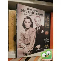 Liska Dénes: Zárt ajtók mögött - A Bajor-rejtély