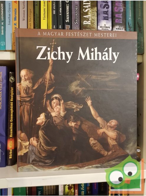 Bajkay Éva: Zichy Mihály (A magyar festészet mesterei 5.)